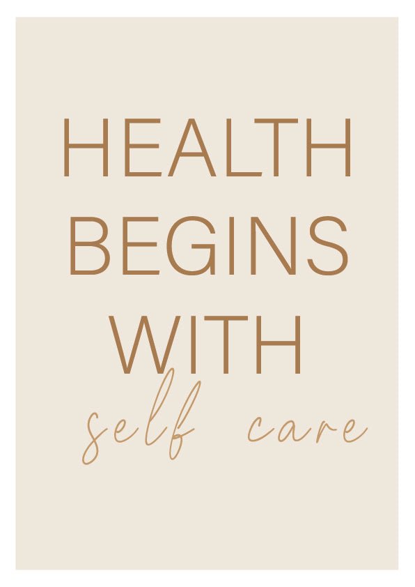 Plakát Health begins with self care