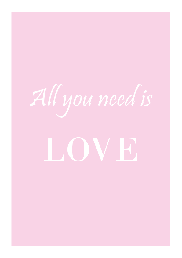 Plakát All you need is love