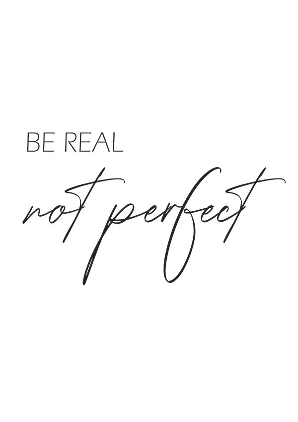 Plakát be real not perfect