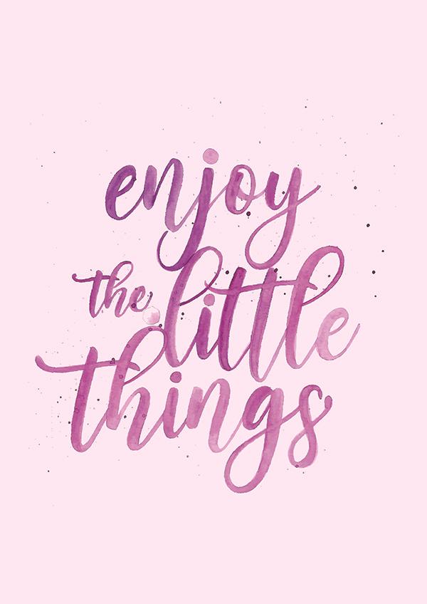 Plakát Enjoy the little things