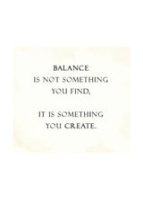 Plakát Balance is not something you find