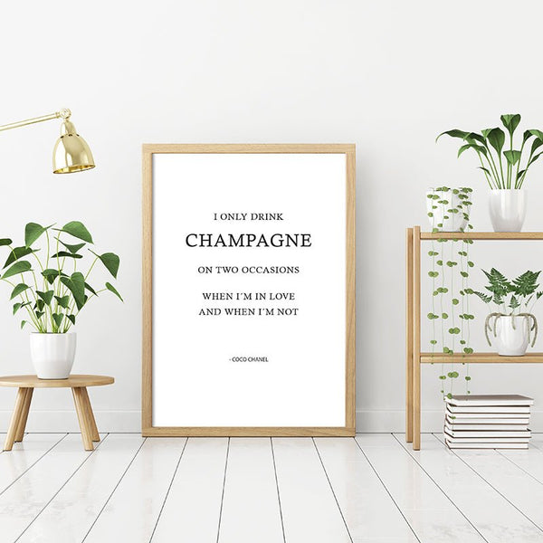 Plakát I only drink champagne