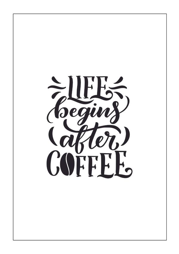 Plakát Life begins after coffee 2