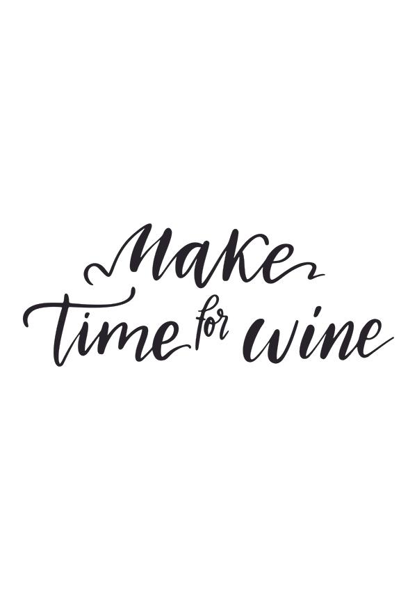Plakát Make time for wine