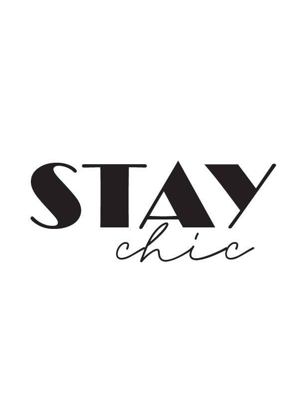 Plakát Stay chic