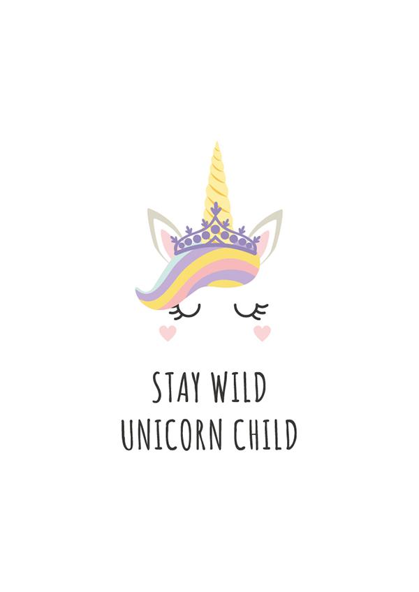 Plakát Stay wild unicorn child