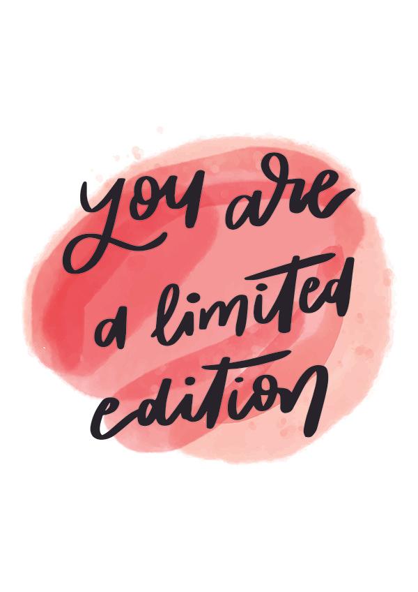 Plakát You are a limited edition