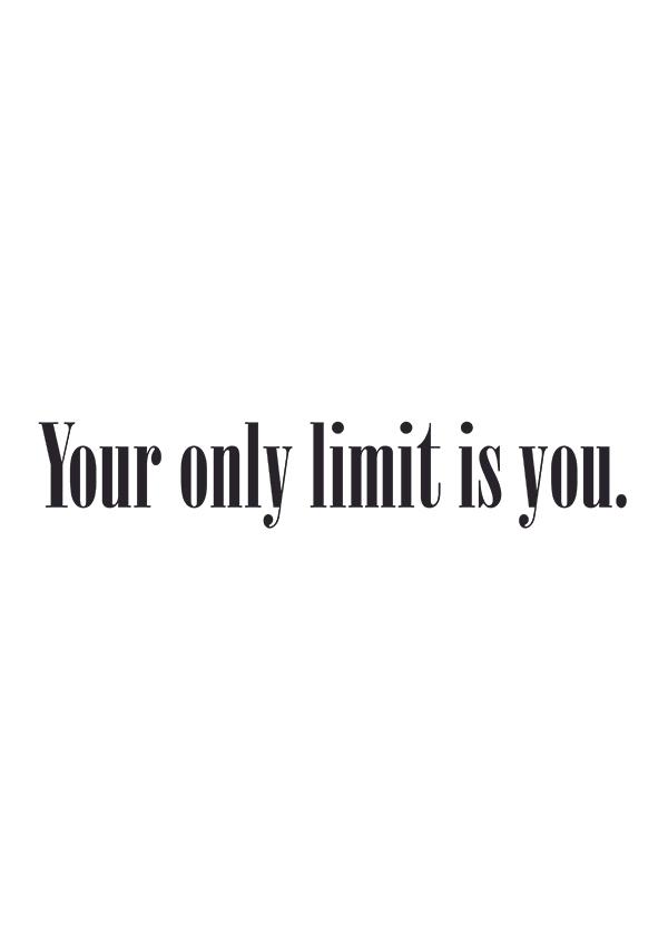 Plakát your only limit is you